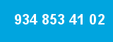 934 853 41 02
